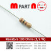 Resistors 100 Ohms (1/2 W)