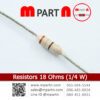 Resistors 18 Ohms (1/4 W)