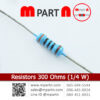 Resistors 300 Ohms (1/4 W)