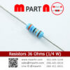 Resistors 36 Ohms (1/4 W)