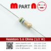 Resistors 5.6 Ohms (1/2 W)