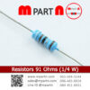 Resistors 91 Ohms (1/4 W)