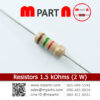 Resistors 1.5 kOhms (2 W)