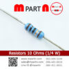 Resistors 10 Ohms (1/4 W)