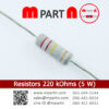 Resistors 220 kOhms (5 W)