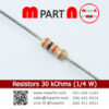 Resistors 30 kOhms (1/4 W)
