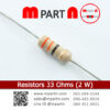Resistors 33 Ohms (2 W)