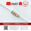Resistors 5.1 kOhms (1/4 W)