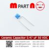 Ceramic Capacitor 0.47 uF 50 VDC