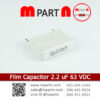 Film Capacitor 2.2 uF 63 VDC