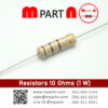 10 Ohms (1 W)