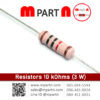 10 kOhms (3 W)