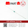 475 kOhms (1/2 W)