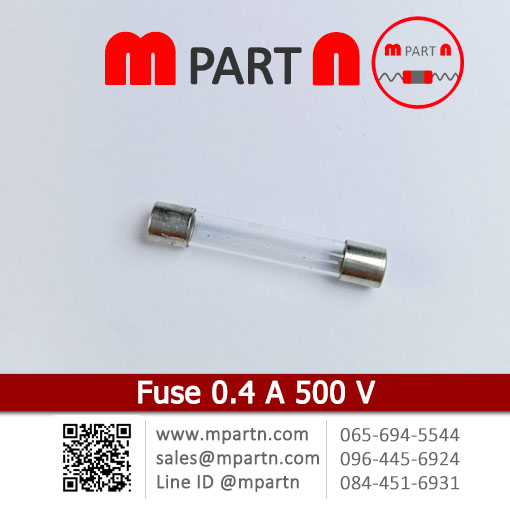 Fuse 0.4 A 500 V Fuse 0.4 A 500 V