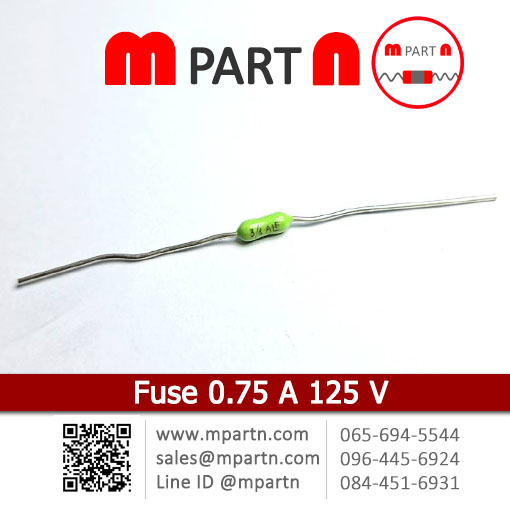 Fuse 0.75 A 125 V Fuse 0.75 A 125 V