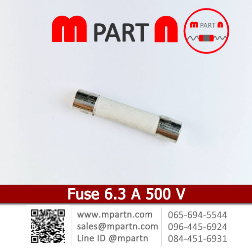 Fuse 6.3 A 500 V Fuse 6.3 A 500 V