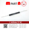 1 mOhms (5 W)