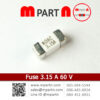 Fuse 3.15 A 60 V