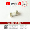Fuse 500 mA 125 V