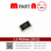 1.5 MOhms (2512)