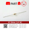 47 Ohms (1/4 W)