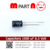 Capacitors 1000 uF 6.3 Volt