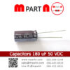 Capacitors 180 uF 50 VDC