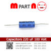 Capacitors 220 uF 100 Volt