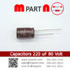 Capacitors 220 uF 80 Volt