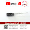 Capacitors 82 uF 10 VDC