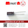 Capacitors 82 uF 50 VDC