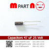 Capacitors 47 uF 25 Volt