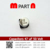 Capacitors 47 uF 50 Volt