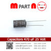 Capacitors 470 uF 25 Volt