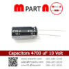 Capacitors 4700 uF 10 Volt