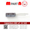 Capacitors 680 uF 10 Volt