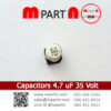 Capacitors 4.7 uF 35 Volt