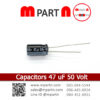Capacitors 47 uF 50 Volt