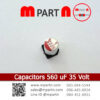 Capacitors 560 uF 35 Volt
