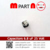Capacitors 6.8 uF 25 Volt