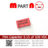 Film Capacitor 0.15 uF 630 VDC
