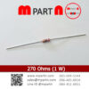 270 Ohms (1 W)