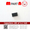 Capacitors 180 uF 6.3 Volt