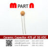 Ceramic Capacitor 470 pF 50 VDC