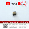 Ceramic Capacitor 4.7 uF 50 VDC
