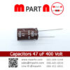Capacitors 47 uF 400 Volt