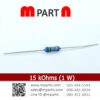 15 kOhms (1 W)