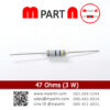 47 Ohms (3 W)